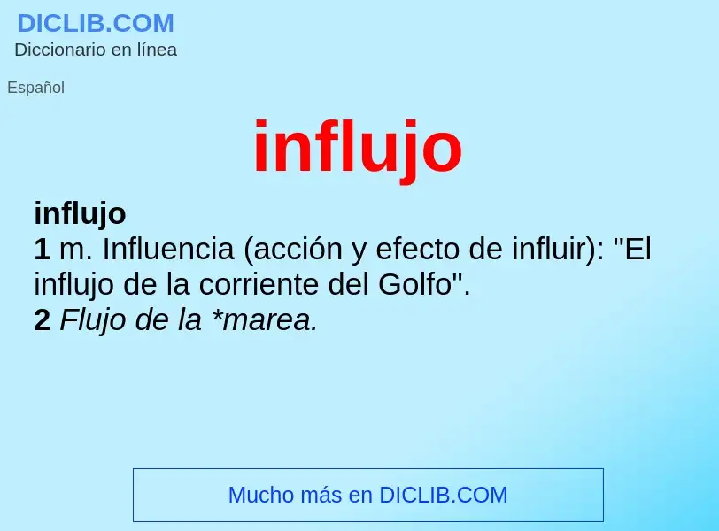 What is influjo - definition