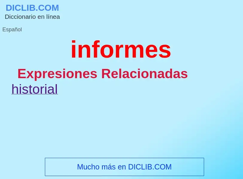 What is informes - definition