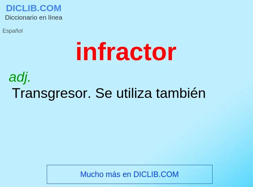 Wat is infractor - definition