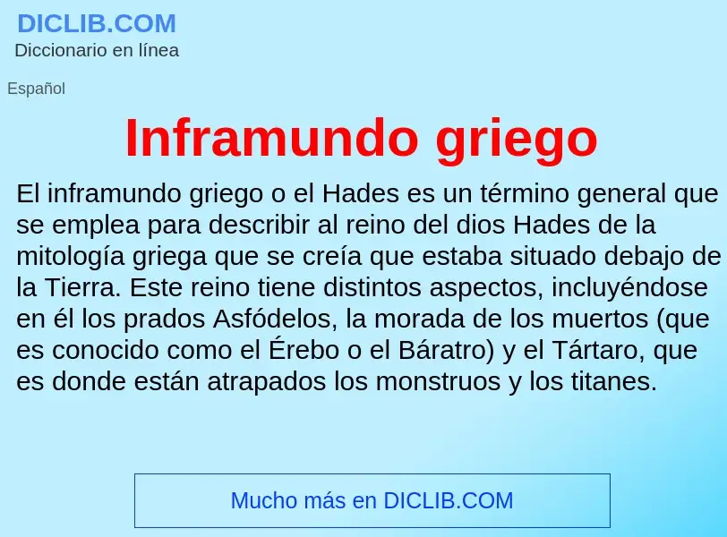 ¿Qué es Inframundo griego? - significado y definición