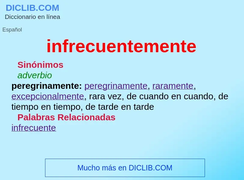 What is infrecuentemente - definition