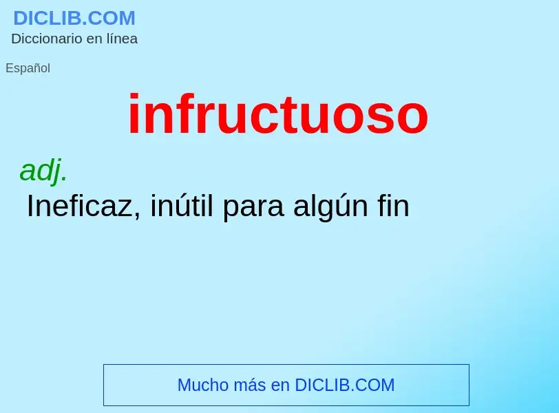 What is infructuoso - meaning and definition