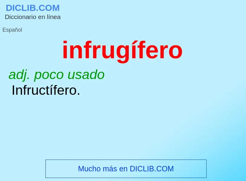 ¿Qué es infrugífero? - significado y definición