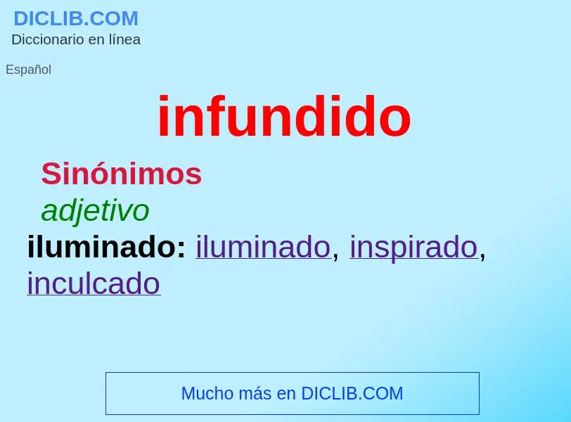 ¿Qué es infundido? - significado y definición