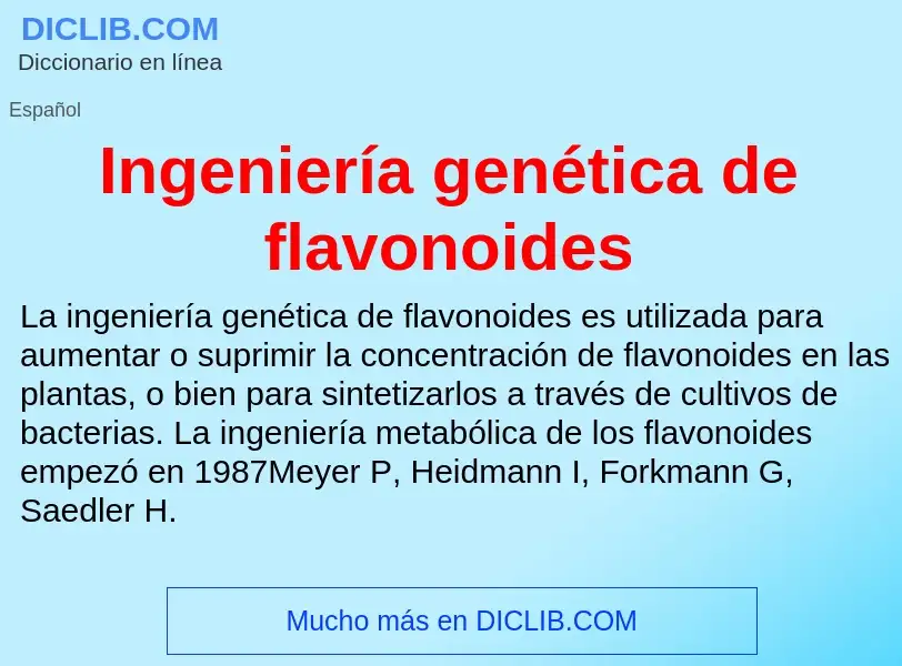 ¿Qué es Ingeniería genética de flavonoides? - significado y definición