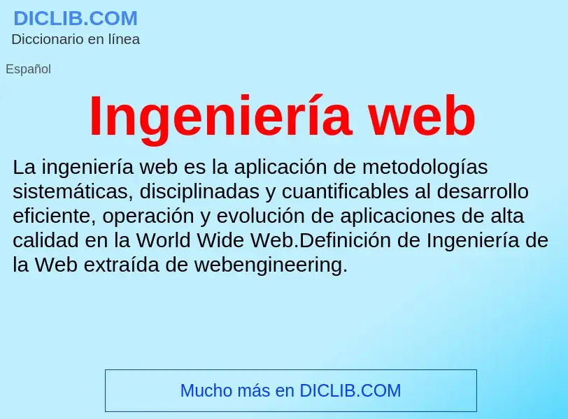 ¿Qué es Ingeniería web? - significado y definición