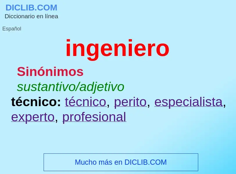 What is ingeniero - meaning and definition