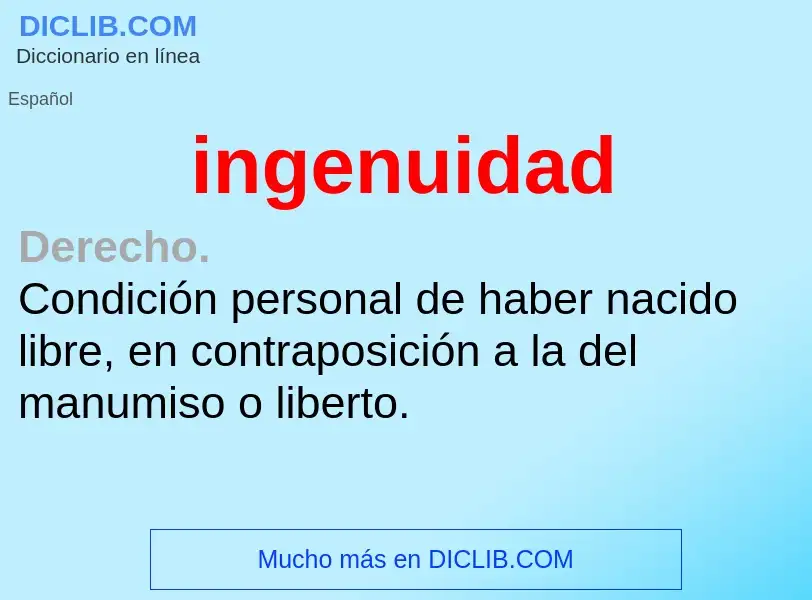 O que é ingenuidad - definição, significado, conceito