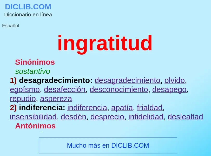 What is ingratitud - definition