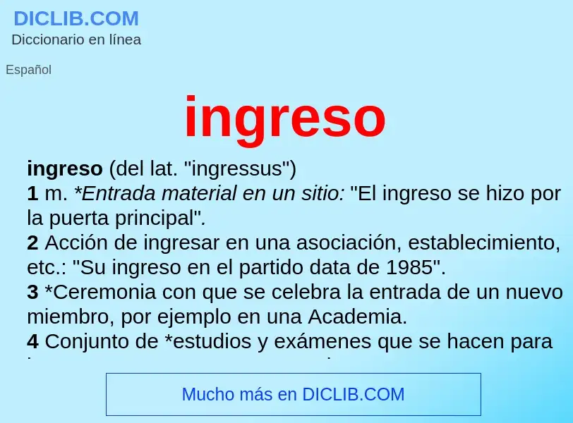 What is ingreso - meaning and definition