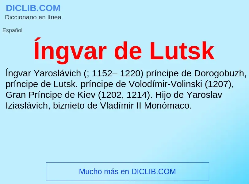 Qu'est-ce que Íngvar de Lutsk - définition