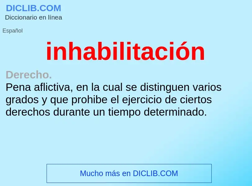 What is inhabilitación - meaning and definition