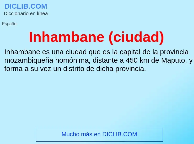 Wat is Inhambane (ciudad) - definition