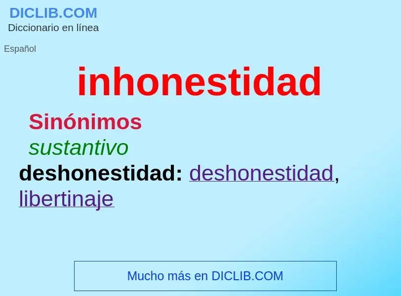 What is inhonestidad - definition