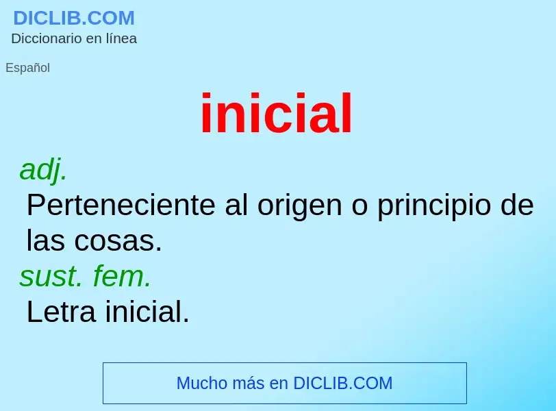 What is inicial - definition