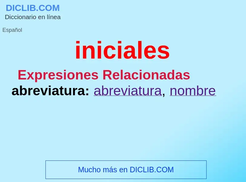 What is iniciales - definition