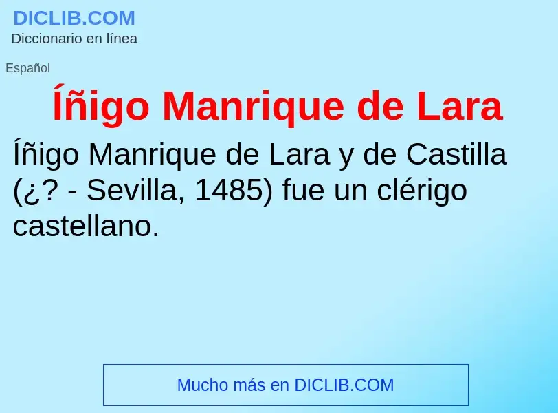 ¿Qué es Íñigo Manrique de Lara? - significado y definición