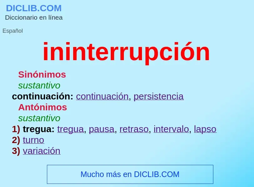 Che cos'è ininterrupción - definizione