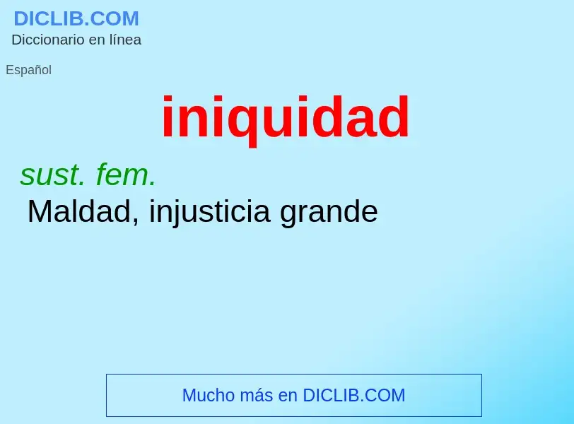 ¿Qué es iniquidad? - significado y definición