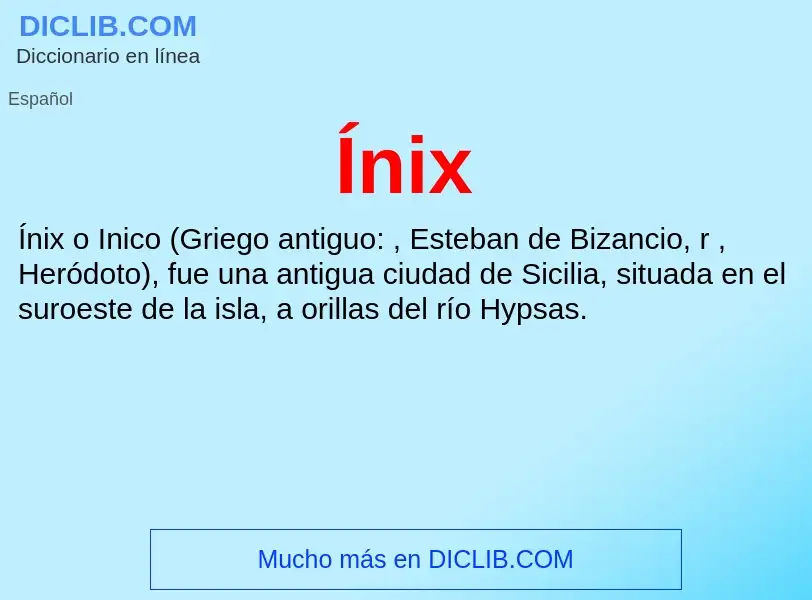 ¿Qué es Ínix? - significado y definición