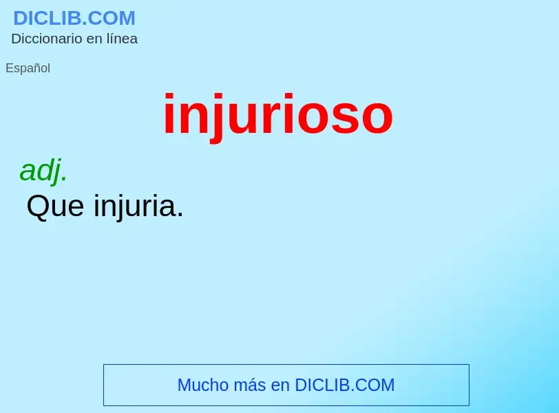 What is injurioso - meaning and definition