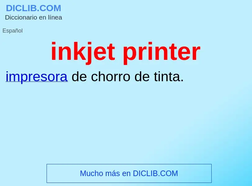 What is inkjet printer - meaning and definition