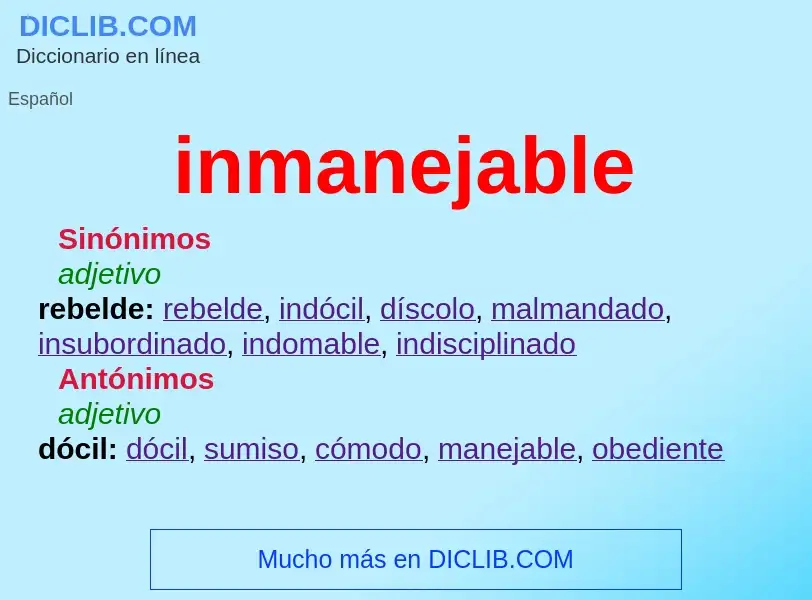 ¿Qué es inmanejable? - significado y definición