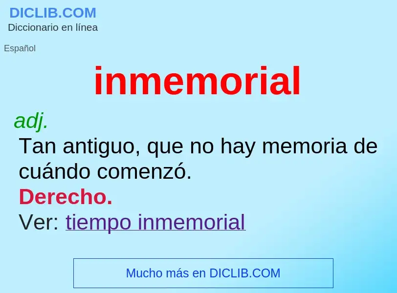 What is inmemorial - meaning and definition