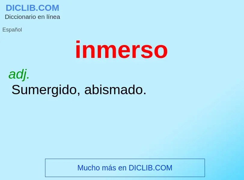 What is inmerso - meaning and definition