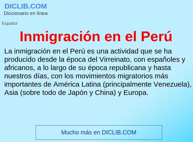 What is Inmigración en el Perú - meaning and definition