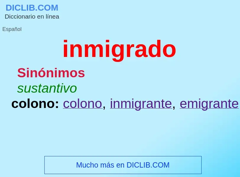 Che cos'è inmigrado - definizione