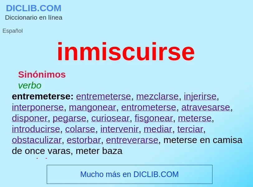 What is inmiscuirse - definition