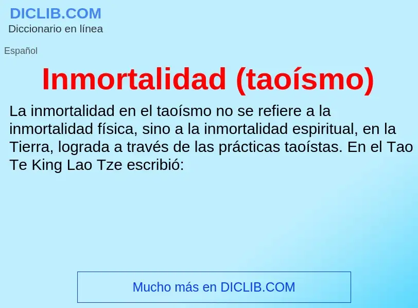 ¿Qué es Inmortalidad (taoísmo)? - significado y definición