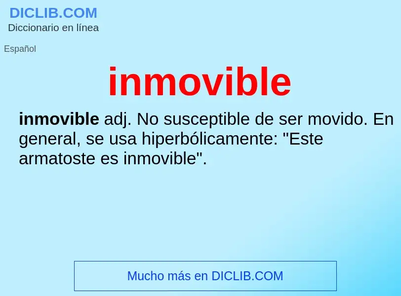 Что такое inmovible - определение