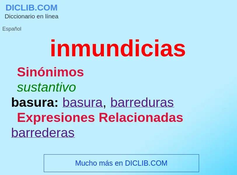 Wat is inmundicias - definition