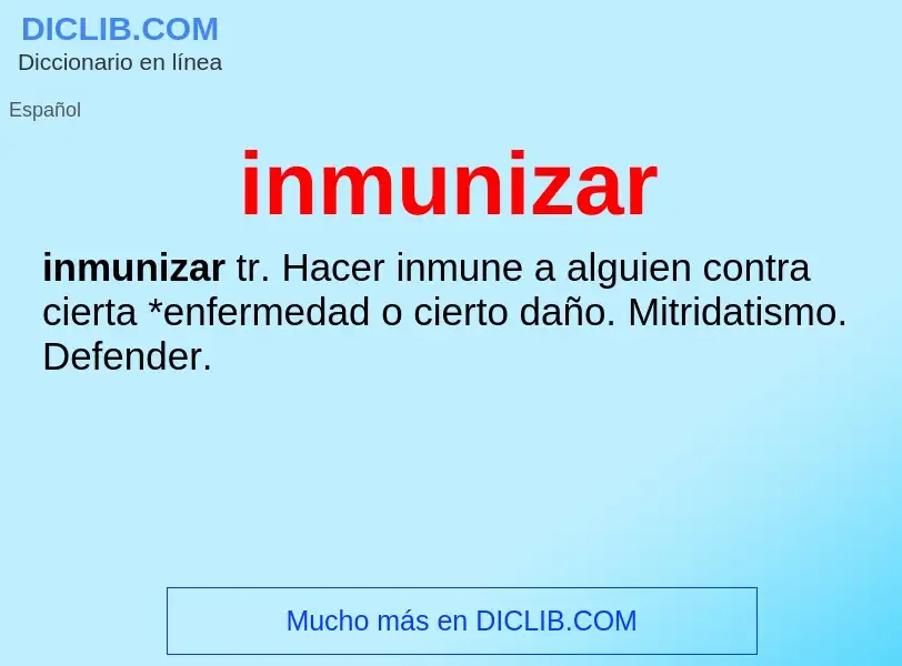 What is inmunizar - definition