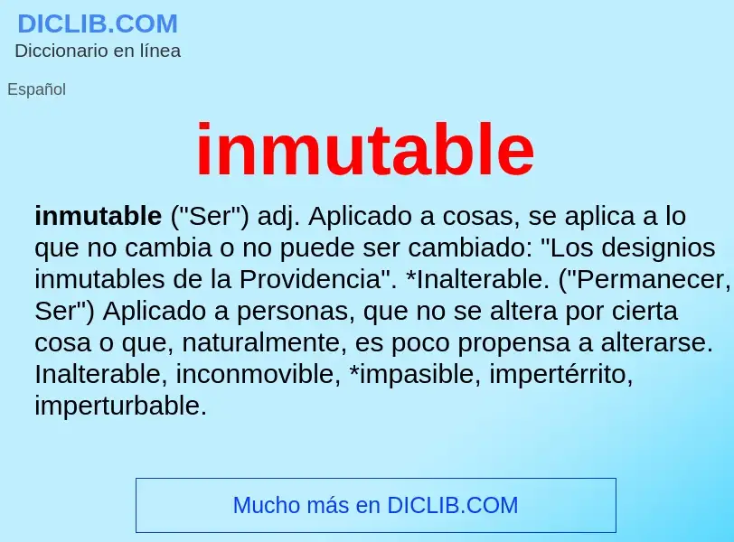 O que é inmutable - definição, significado, conceito