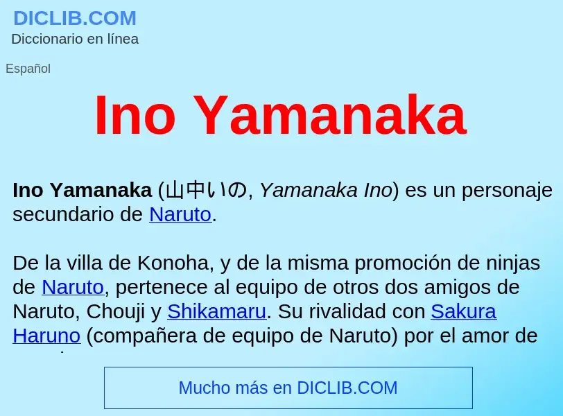 ¿Qué es Ino Yamanaka ? - significado y definición