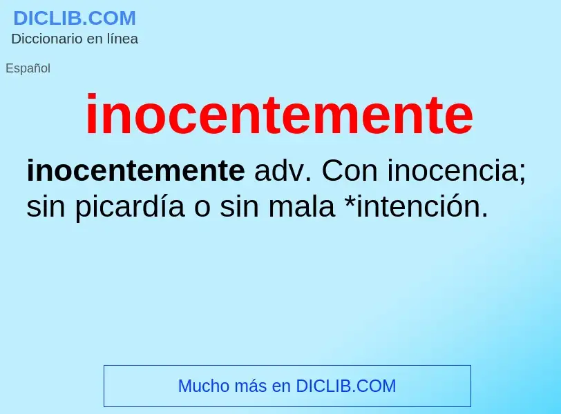 Was ist inocentemente - Definition