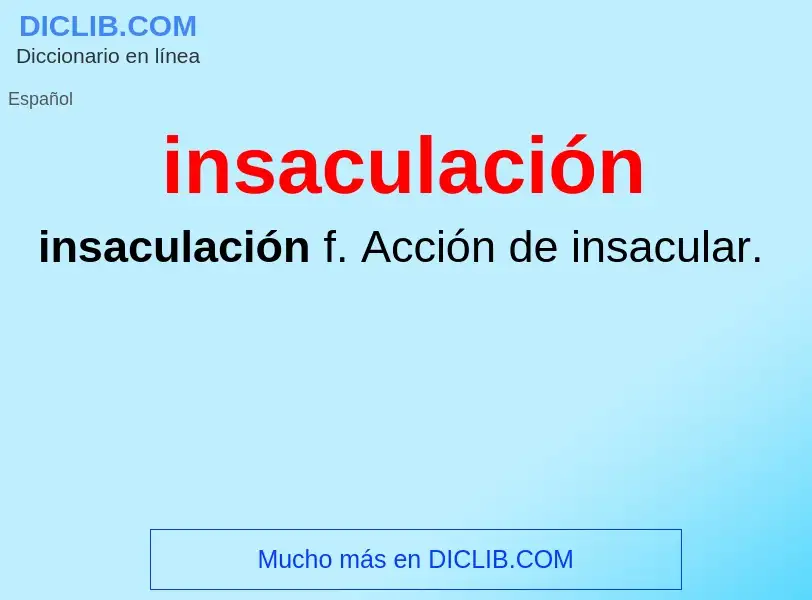 Wat is insaculación - definition