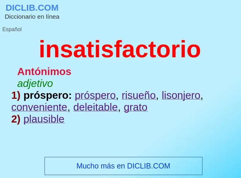 Che cos'è insatisfactorio - definizione