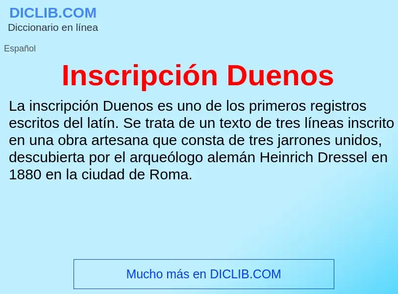 Wat is Inscripción Duenos - definition