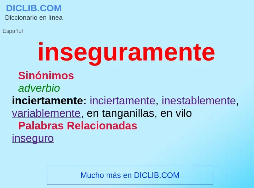 What is inseguramente - definition