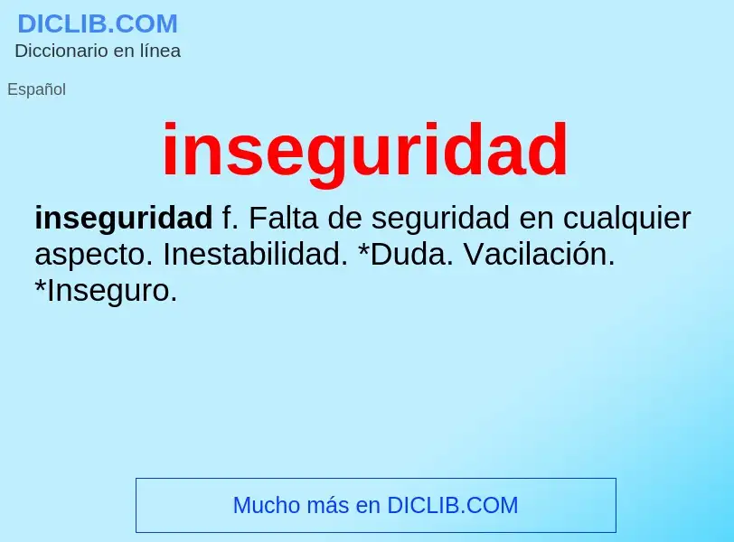 Was ist inseguridad - Definition