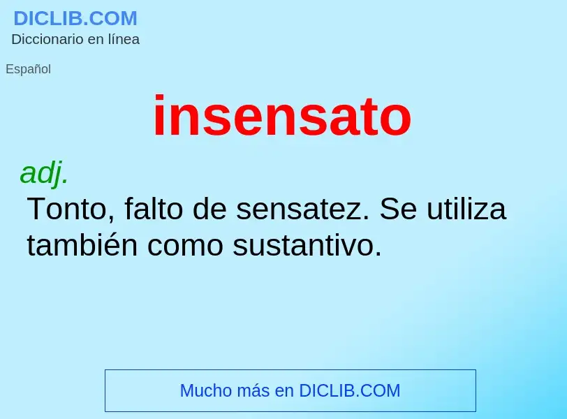 What is insensato - definition