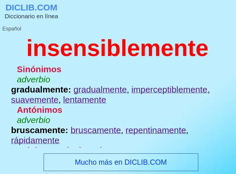 O que é insensiblemente - definição, significado, conceito