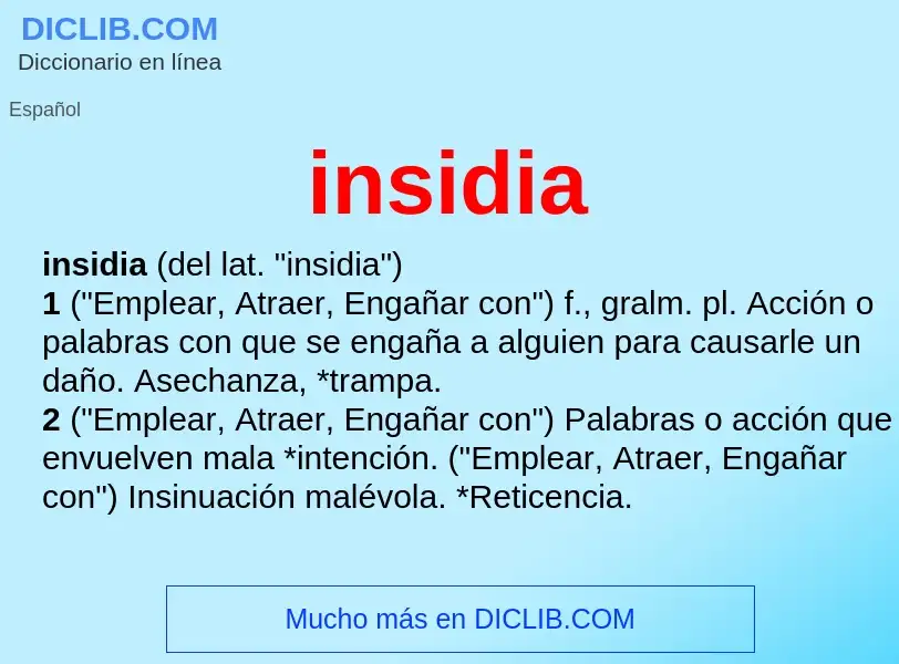 O que é insidia - definição, significado, conceito