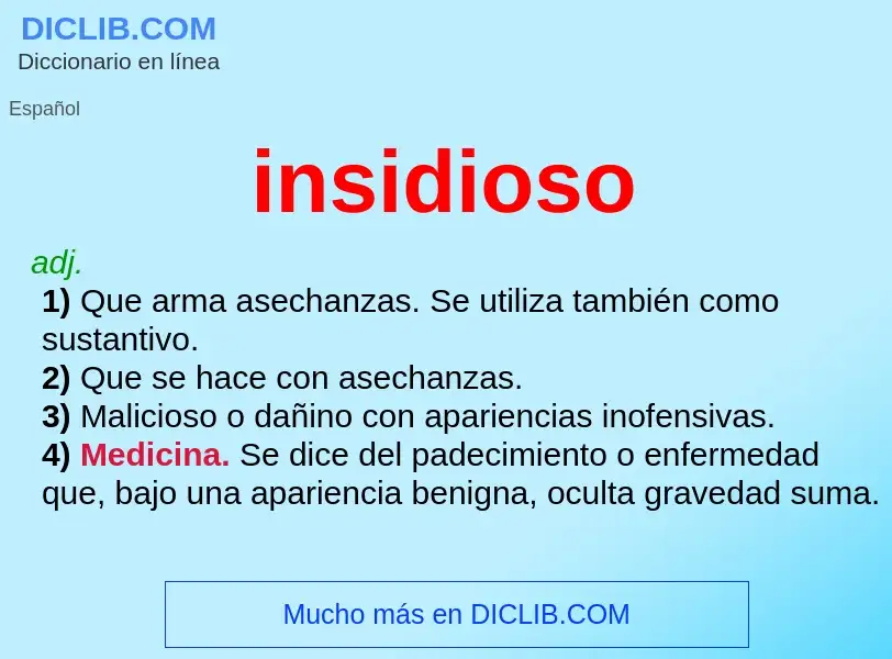 What is insidioso - meaning and definition