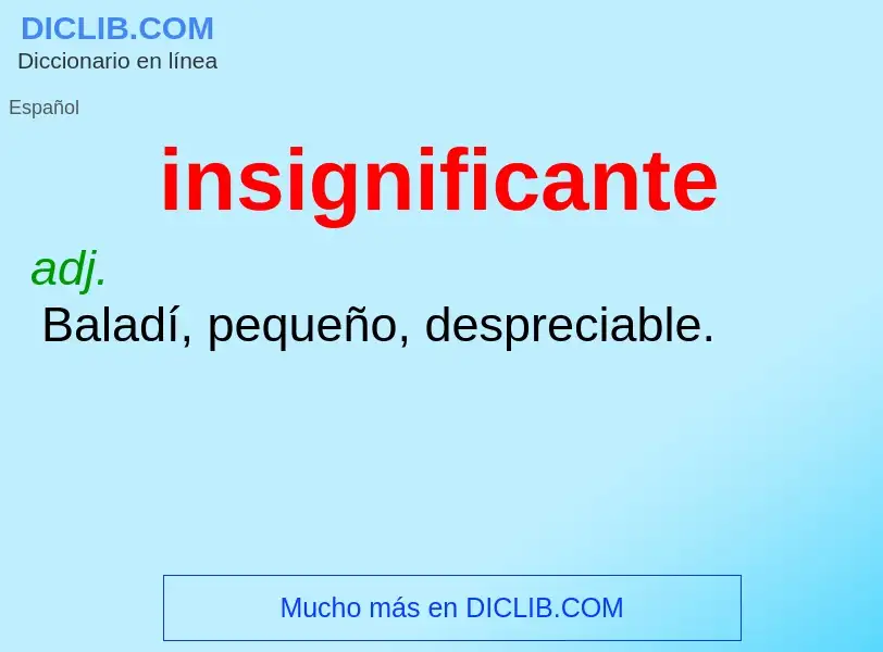 What is insignificante - meaning and definition