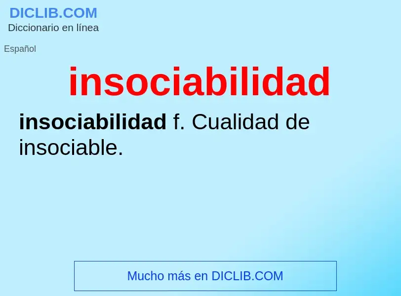 Was ist insociabilidad - Definition